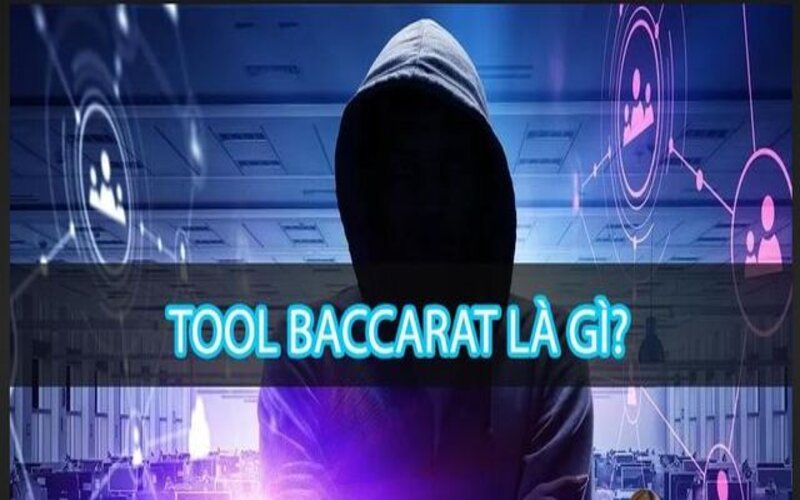  Sơ lược về tool hack baccarat